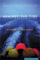 against the tide carey