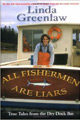 all fishermen are liars